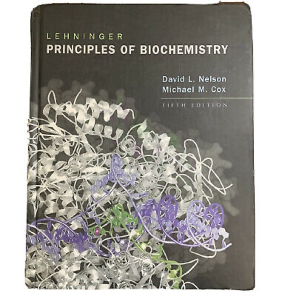 Lehninger Principles of Biochemistry (Fifth Edition) by Nelson and Cox